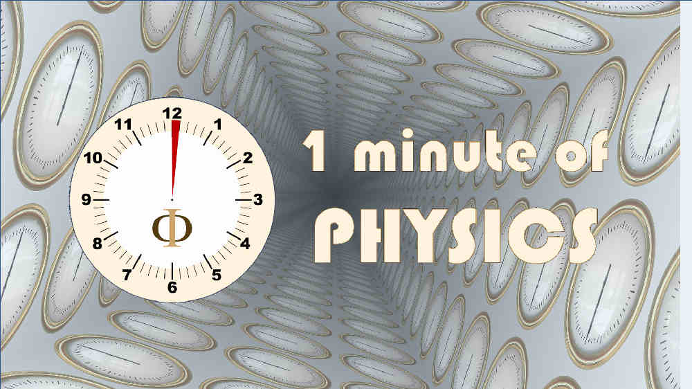 1 Awesome Minute of Physics