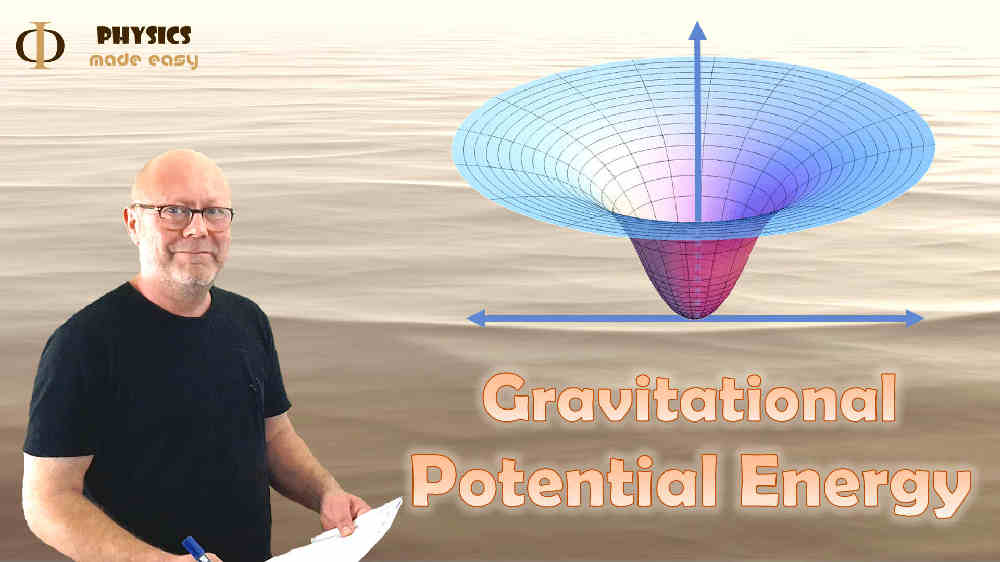 Gravitational Potential Energy (High School Physics, IB Physics, A Level Physics)